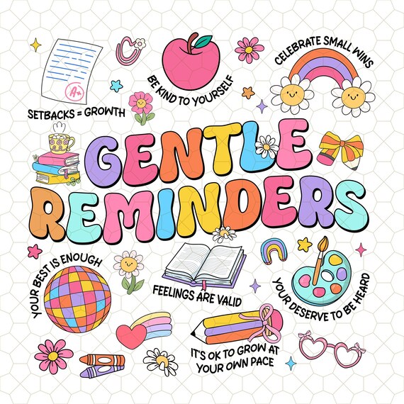 Gentle Reminders School Psychologist Counselor png, Mental Health png,Positive Affirmations png,School Counselor png,School Psychologist png