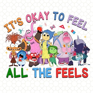 School Its Okay To Feel All The Feels Inside Out Png, Friends Cartoon Emotions Png, Mental Health Matter Png, Cartoon Characters Png