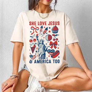 She Loves Jesus & America Too Shirt, 4th of July Christian Tee