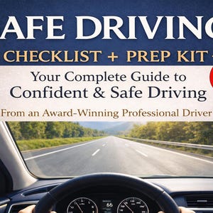 Könnte beinhalten: Ein Fahrratgeber mit dem Titel "SAFE DRIVING CHECKLIST + PREP KIT". Das Cover zeigt eine Straßenszene aus dem Inneren eines Autos, mit dem Lenkrad im Vordergrund. Der Text lautet "Your Complete Guide to Confident & Safe Driving". Ein roter Kreis kennzeichnet einen digitalen Download.