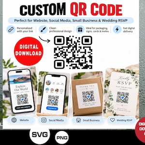 May include: A digital download graphic for a custom QR code featuring the text CUSTOM QR CODE. It displays examples of QR codes on a smartphone screen, a small cardboard box, and a wedding RSVP card with the text Kindly RSVP.
