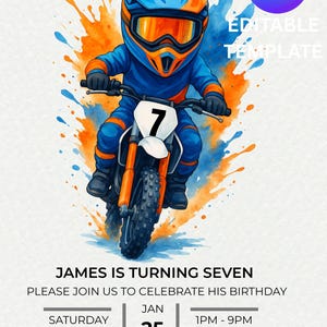 May include: Watercolor illustration of a cartoon motocross rider in blue and orange gear on a white and orange motorcycle. The number 7 is on the front. The invitation reads "JAMES IS TURNING SEVEN".