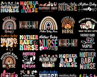 25+ Mother Baby Nurse PNG Bundle, Labor Delivery Nurse Sublimation, Baby Unit png, Postpartum Nurse Design, NICU Nurse Shirt Designs