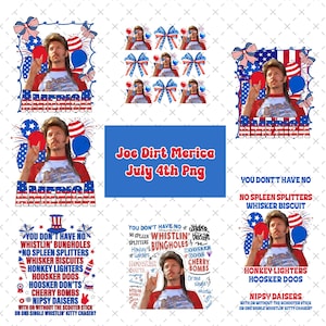 7 Designs Joe Dirt Merica July 4th Png, Funny Joe Dirt 4th of July Png, Joe Dirt Merica Png, Independence Day Png
