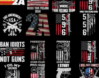 May include: A collection of graphic designs featuring firearms, American flags, and patriotic slogans. The designs include phrases like "My Rights Don't End," "Ban Idiots, Not Guns," and "I Will Not Comply." The color palette is primarily red, white, and black.