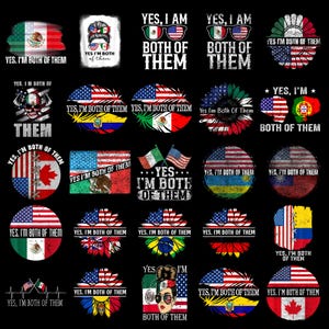 Yes I&#39;m Both Of Them Png, USA Mexico Flag png For American Mexican Men Women, Funny Patriotic png, Proud American Mexican png