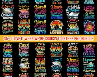 Lot J'adore quand nous naviguons ensemble Png, Croisière png, Conception de t-shirt de croisière Png, Conception de chemises de vacances en famille Png, Vacances entre amis Png