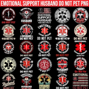 Funny Emotional Support Husband Do Not Pet PNG Digital Download Sublimation Design for Men Husband Shirt Gift Anniversary Wedding Printable