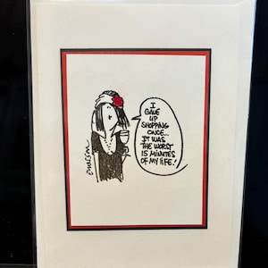 May include: A black and white cartoon illustration of a woman with a red flower in her hair. She is holding a glass of wine and saying "I gave up shopping once... It was the worst 15 minutes of my life."
