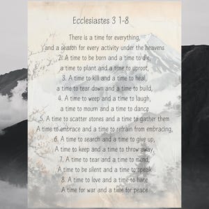 Prediger 3:1-8. Diese Bibelverse bringen Trost und Anleitung in Ihr tägliches Leben. Tolles Geschenk für Familie oder Freunde. 8x10cm