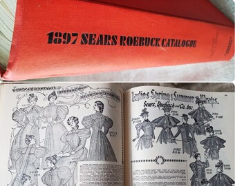 1897 Sears Roebuck Catalogue, Hardbound Reprint 1968 with company history, vintage book