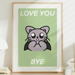 Love you Bye Print - Hallway Typography Poster - Entryway Decor - Aesthetic Wall Art - Funny Home Decor - Trendy New Home Gift, UNFRAMED