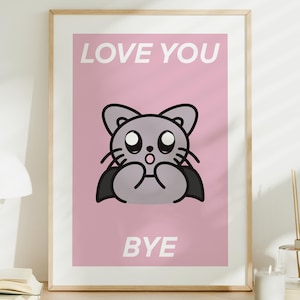 Love you Bye Print - Hallway Typography Poster - Entryway Decor - Aesthetic Wall Art - Funny Home Decor - Trendy New Home Gift, UNFRAMED