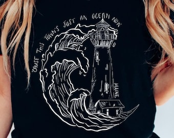 Maine - Bo to miasto jest teraz tylko oceanem Koszulka New England Tee Oryginalna koszulka rysowana ręcznie