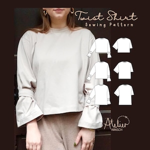 Peut inclure: Un haut beige à manches longues avec une encolure ronde et des poignets évasés dotés d'une bride. L'image inclut le texte Twist Shirt Sewing Pattern et Atelier Ninsch, ainsi que des dessins techniques montrant différentes longueurs de manches.