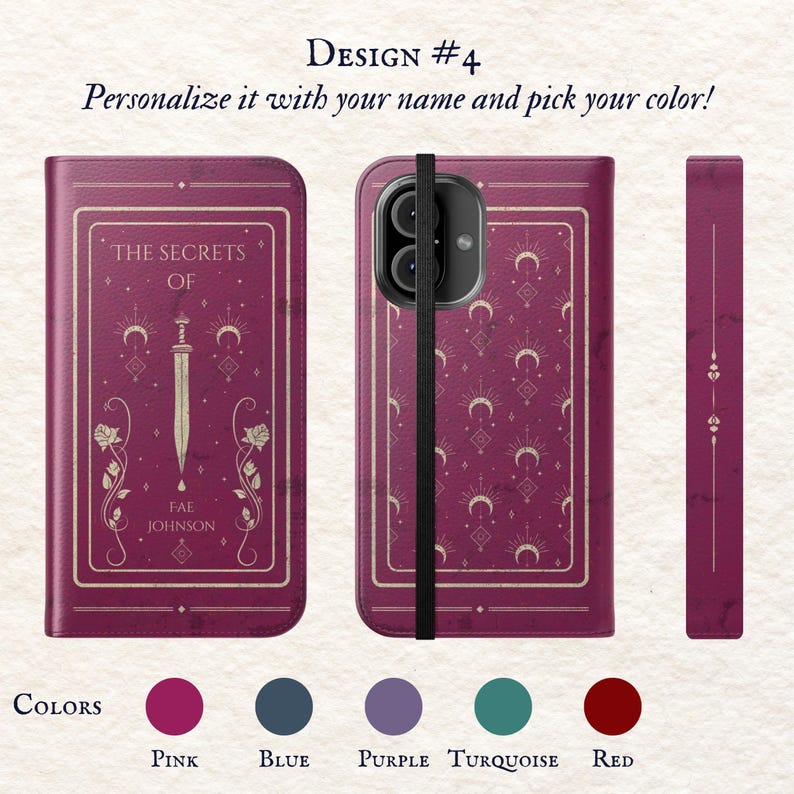 May include: A personalised phone case with a burgundy background and gold accents. The case features a design of a book with the text "The Secrets Of" and a sword. The case also has a strap and a camera cutout. The colours available are pink, blue, purple, turquoise, and red.
