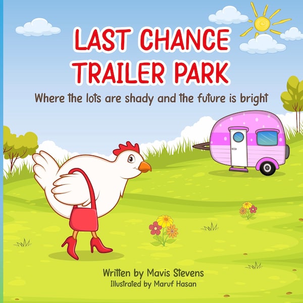 Last Chance Trailer Park, Book, kindness, community, gift for neighbors, happy place, book lovers, personalized signed book