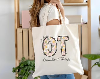 Occupational Therapist Tote Bag: Heavy Cotton Canvas, OT Student Gift