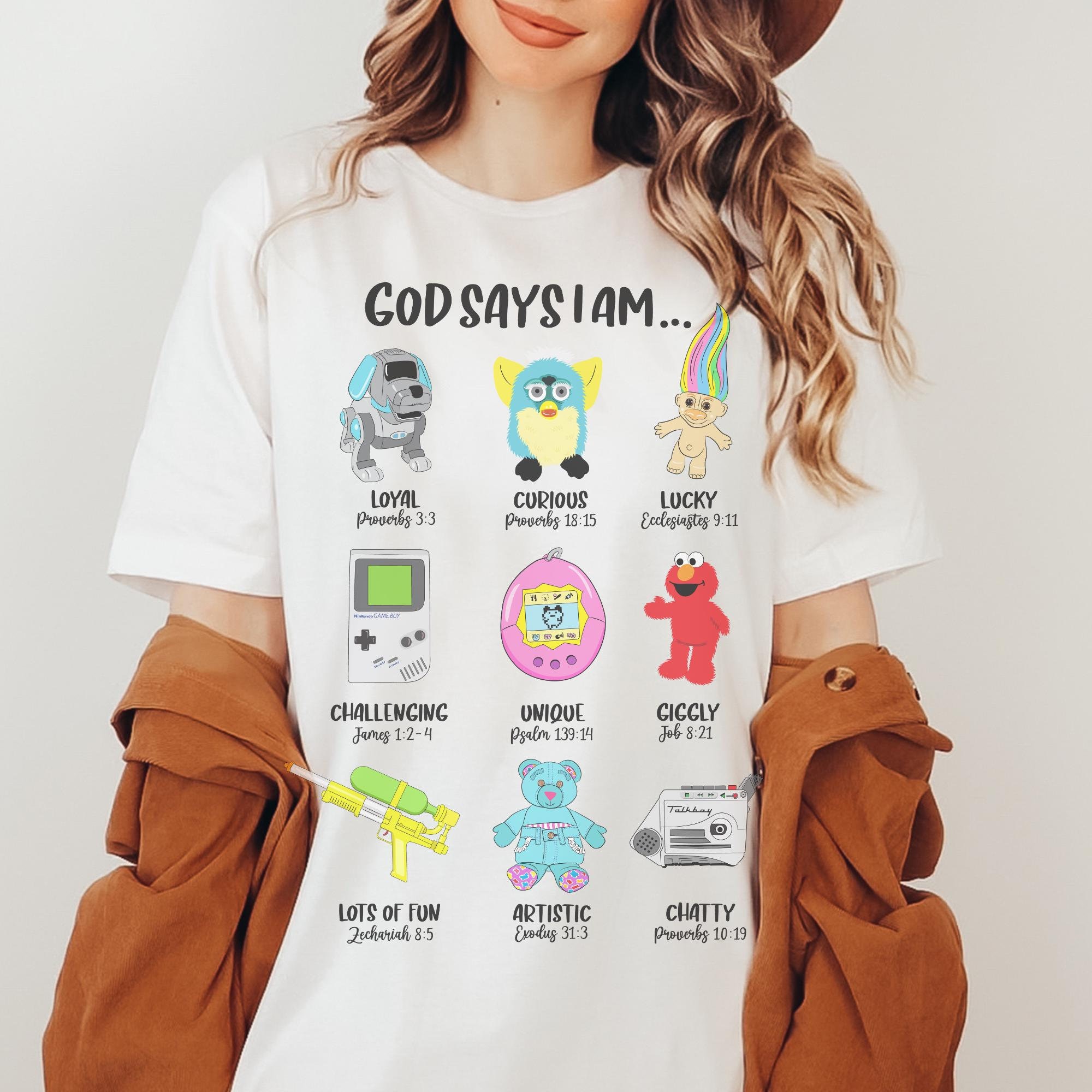 God Says I Am 90s Retro T Shirt - 90s Toys T Shirt Vintage 