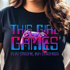 This Girl Games Unisex Tee - Gamer Shirt, Playful Vibe, Perfect for Gamers, Birthdays, Casual Wear, Gift for Her