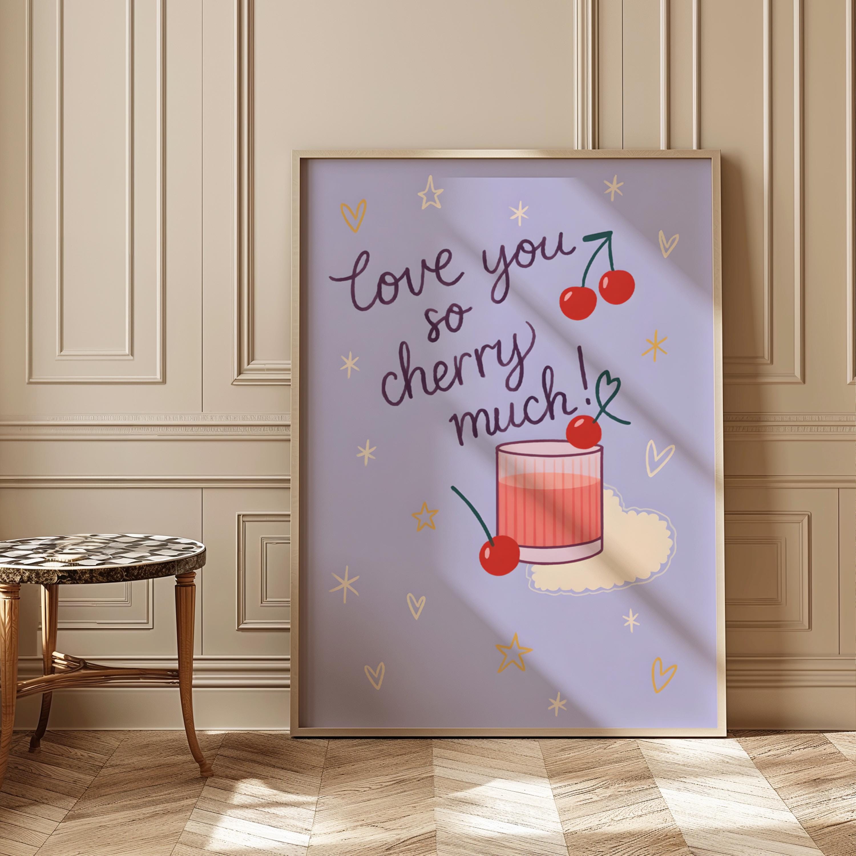 Love You Cherry Much Poster – Funny Cherry Wall Art | Cute Digital Download | Girly Aesthetic Room Decor | Pastel Kitchen Printable