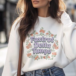 Foxtrot Delta Tango Floral Protest-sweater Subtiel FDT politiek sweatshirt liberaal anti-Trump-sweater Linkse sweater anti MAGA