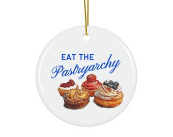 Eat The Pastryarchy Ornament Patriarchy Ornament Womens Rights Feminist Gift Female Empowerment Kamala Harris Madame President Pro Choice