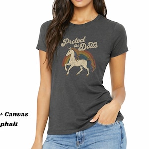 Protect the Dolls Shirt, Trans Rights T-Shirt, LGBTQ Pride Unicorn Tee, Pedro Pascal Inspired Queer Protest Shirt Anti-Trump Democrat Gift BC - Asphalt