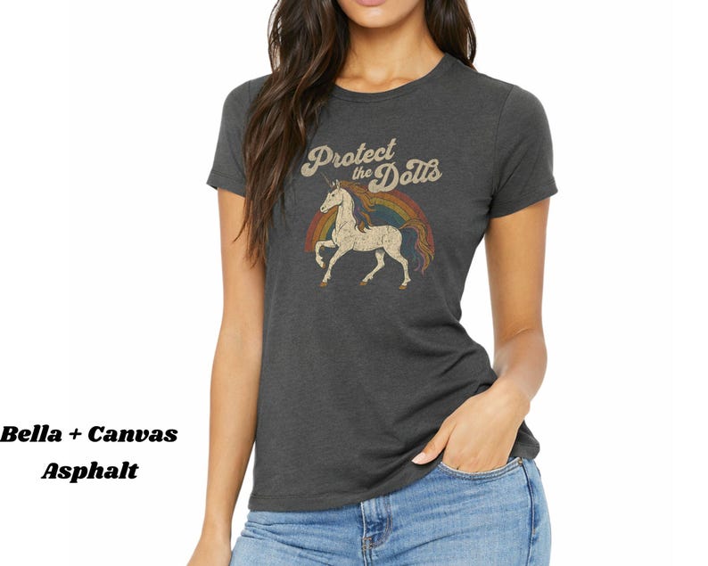 Protect the Dolls Shirt, Trans Rights T-Shirt, LGBTQ Pride Unicorn Tee, Pedro Pascal Inspired Queer Protest Shirt Anti-Trump Democrat Gift BC - Asphalt