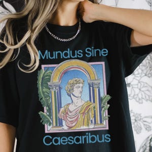 Mundus Sine Kaiseribus Shirt Anti-Millionär-Shirt ohne caesars freiheitliche Linke Shirt soziales Protest-Shirt römisches Zitat No Kings Demonstr