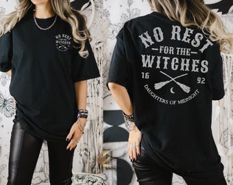No Rest for the Witches Halloween Shirt Feminist Comfort Colors® Tee Trendy Vintage Tattoo Style Rad Women Halloween Graphic T-Shirt