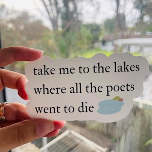 Taylor Swift a inspiré l’autocollant des lacs Citation de chanson poétique Autocollant en vinyle pour Swifties Parfait pour les journaux d’ordinateurs portables et les bouteilles d’eau