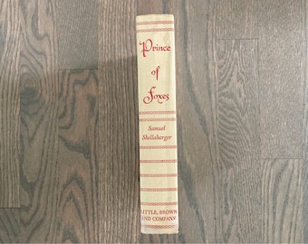 Prince of Foxes by Samuel Shellabarger Little Brown 1947