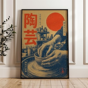 May include: A rectangular wall art print featuring a blue and beige illustration of hands shaping a clay bowl on a pottery wheel. The design includes a large red circle, Japanese text, and a background depicting a workshop with shelves of pottery.