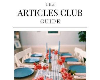 The Articles Club Guide (Digital Download!)