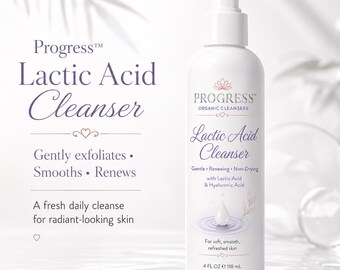 May include: A white cylindrical bottle of Progress Lactic Acid Cleanser with a pump dispenser. The label features purple text reading Progress Organic Cleansers, Lactic Acid Cleanser, Gentle, Renewing, Non-Drying, with Lactic Acid & Hyaluronic Acid, 4 FL OZ e 118 ml, and For soft, smooth, refreshed skin.