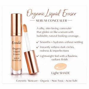 Op de afbeelding: Advertentie voor "Organic Liquid Eraser Serum Concealer" in een lichte tint. Het product wordt gepresenteerd in een gouden en transparante tube met een applicator. De tekst benadrukt de voordelen van de concealer: verzacht, hydrateert en vermindert imperfecties.
