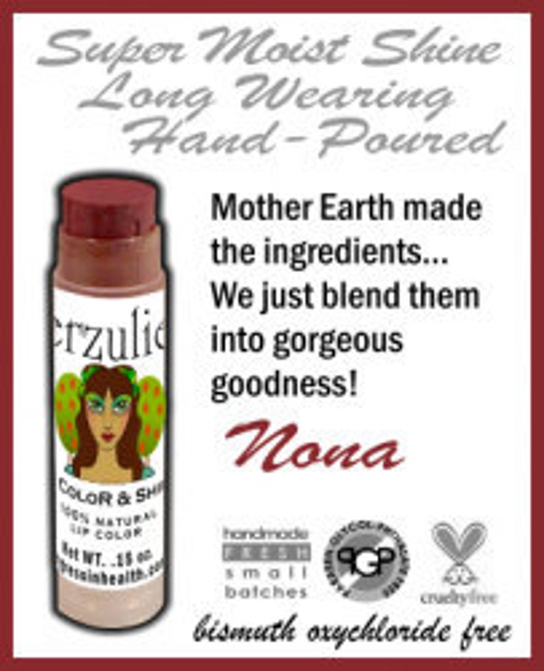 NONA Organic and Natural Mineral Lipstick RX Color and Shine™ Non Toxic Cruelty Free Lipstick Clean Makeup image 1