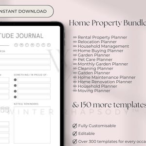 May include: A digital planner bundle for home property management. The image shows a digital planner page with a gratitude journal layout. The text "Home Property Bundle" is at the top of the image. The text "& 150 more templates!" is at the bottom of the image. The text "Fully Customisable", "Editable", and "Over 300 templates for every occasion" is listed below the text "& 150 more templates!"