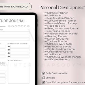 May include: A digital planner with a white background and gray text. The planner is titled "Gratitude Journal" and includes sections for affirmations, things you are grateful for, and things you are proud of. The planner also includes a section for notes and reminders. The image also includes a list of other digital planners available, including "Self Care Planner", "Life Planner", "Manifestation Planner", "Self Confidence Planner", "Personal Growth Planner", "Mood Trackers", "Being an Introvert Journal", "Journaling Planner", "Find Your Passion Planner", "Reading Planner", "Switch Off Journal", "Trackers Bundle", "Self Love Workbook", "Brain Dump Bundle", "Digital Reading Journal", "Goal Planner Colorful", "Life Planner", "Self Care & Wellness Planner", and "Self Care Planner 2". The image also includes the text "Fully Customisable", "Editable", and "Over 300 templates for every occasion".