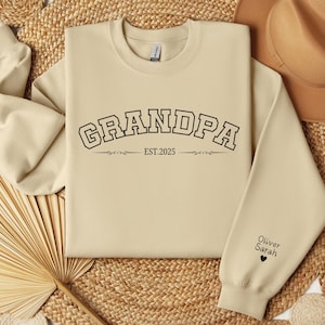 Personalized Grandpa Sweatshirt With kids Names On Sleeve, Grandpa Shirt With Date , Birthday Gift for Grandfather, Custom Grandpa Shirt