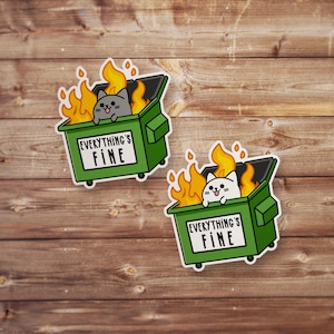 Everything’s Fine Meme Sticker, Funny Sticker, Funny Meme Decal For Water Bottles, Cars, Laptops, Tumblers, Hydroflask, Silly Stickers