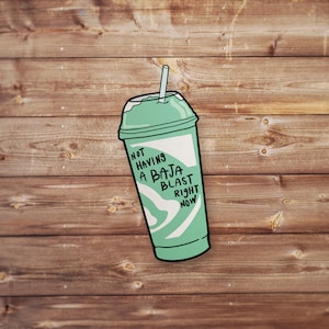Not Baja Meme Sticker, Funny Sticker, Funny Meme Decal For Water Bottles, Cars, Laptops, Tumblers, Hydroflask, Silly Stickers