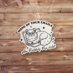Corporate Email Meme Sticker, Funny Sticker, Funny Meme Decal For Water Bottles, Cars, Laptops, Tumblers, Hydroflask