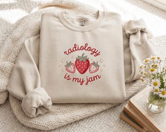 Radiology Department Sweatshirt Embroidered, Radiology Is My Jam Faux Patchwork Sweater , RAD Tech Strawberry Pullover, Cute Xray Tech Gifts