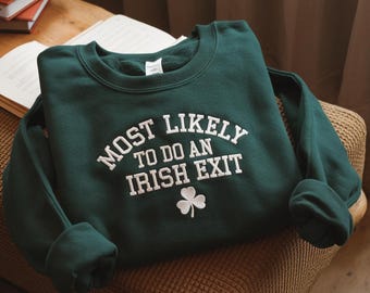 Embroidered Irish Exit Sweatshirt, St Patricks Day Shirt