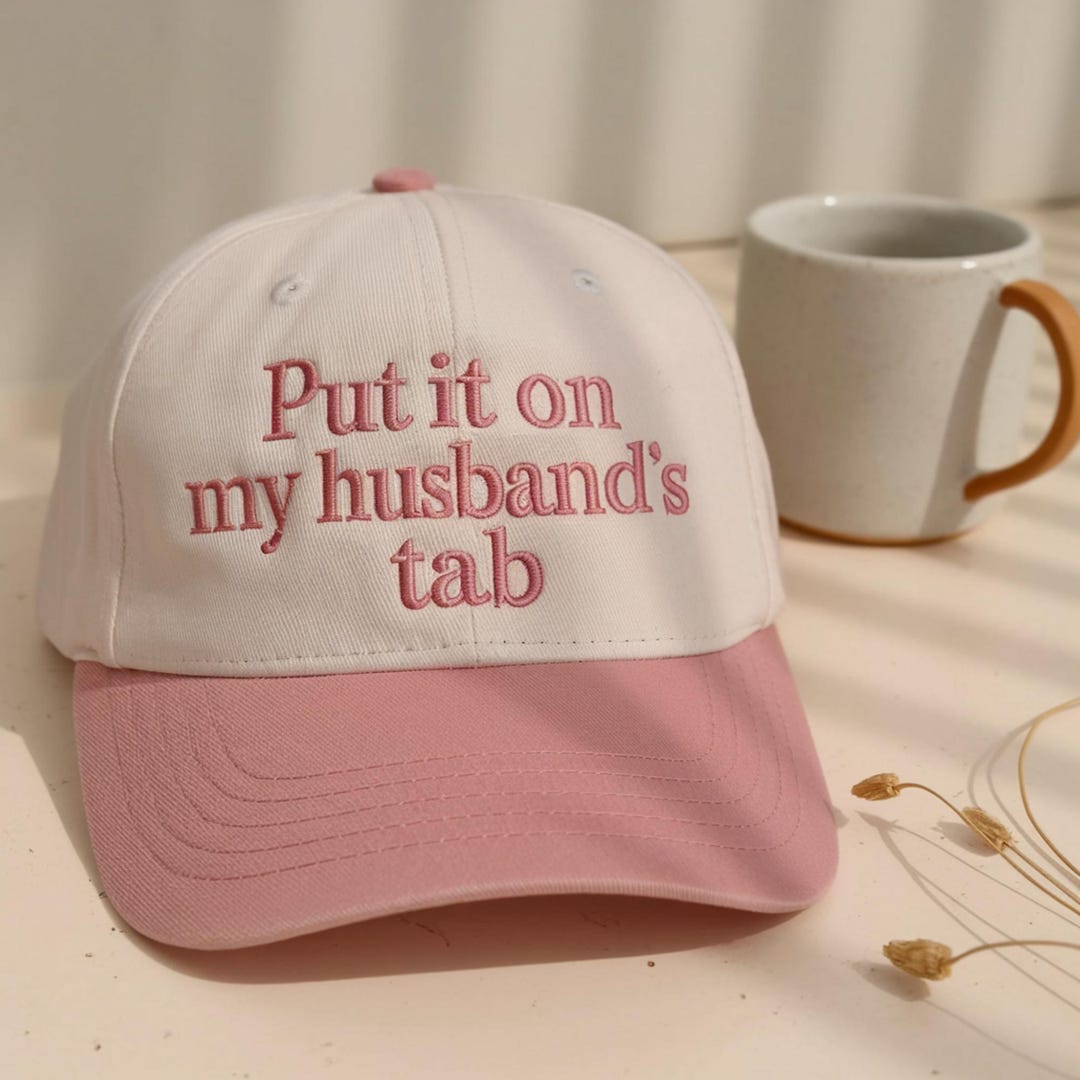 Embroidered 'put It on My Husbands Tab' Hat | Two Tone Snapback - Etsy