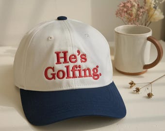 Embroidered "He's Golfing" Trucker Hat, Golfing Season Cap
