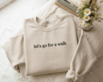 Custom Spring Sweatshirt for Women Embroidered, Personalized shirt, Minimalist, Soft Adjustable Dad fit, walking club gift idea Gift shirt