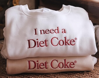 Embroidered Diet Coke Sweatshirt, Funny Coke Lover Gift